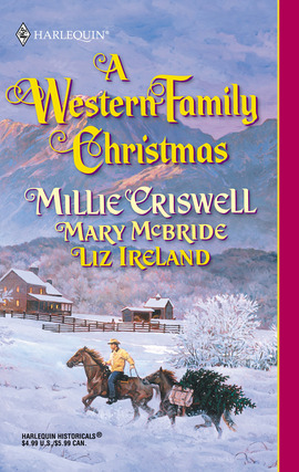 Title details for A Western Family Christmas: Christmas Eve\Season of Bounty\Cowboy Scrooge by Millie Criswell - Available